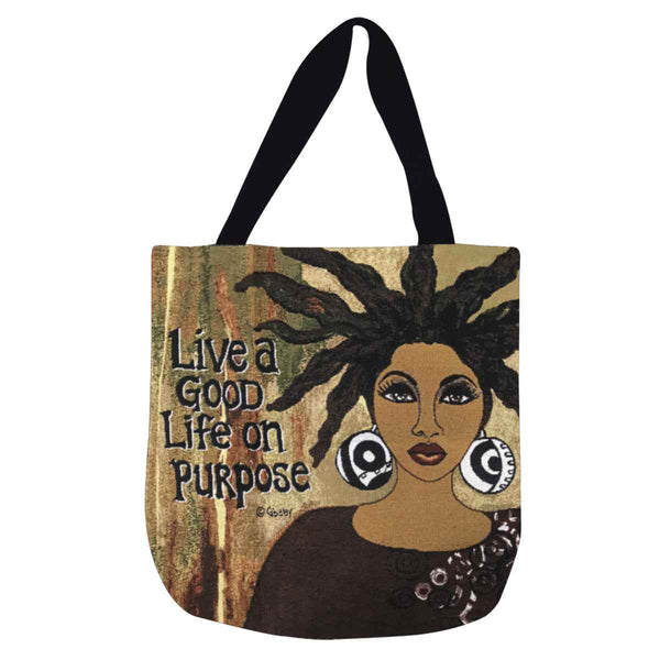 Live A Good Life On Purpose Tote Bag